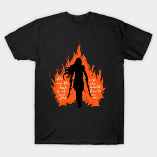 She was the Heir of Ash and Fire T-Shirt